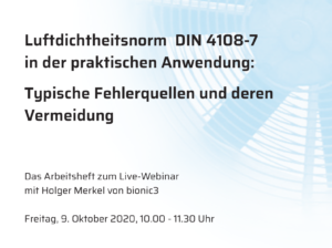 Luftdichtheitsnorm DIN 4108-7 in der praktischen Anwendung: Typische Fehlerquellen und deren Vermeidung